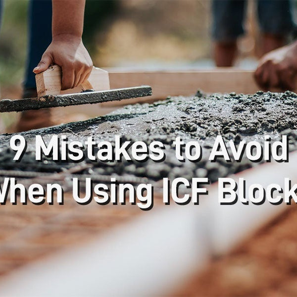 9 Mistakes To Avoid When Using ICF Blocks